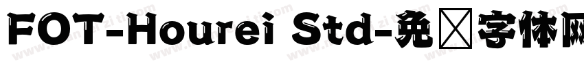 FOT-Hourei Std字体转换